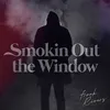 About Smokin Out the Window Song
