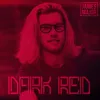 About Dark Red Song