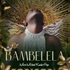 About Bambelela Song