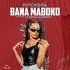 About Bana Maboko Song