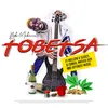 About Tobetsa Song
