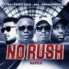 About No Rush Remix Song