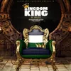 About Kingdom King Song