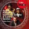About Vuka Gazi Coke Studio South Africa: Season 1 Song