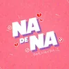 About Na De Na Song