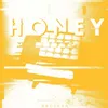 About Honey Reimagined by Brother. Song