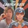 About The Launch Gate Song