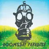 About Doomsday Paradise Song