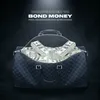 About Bond Money Song