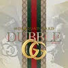 About Dubble G Song