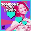 Someone You Loved