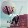 About Born Song