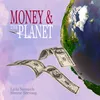 About Money & the Planet Song