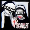 About Everybody Dies Song
