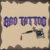 About Bad Tattoo Song