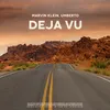 About Deja Vu Song