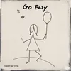About Go Easy Song