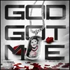 God Got Me