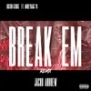 About Break Em Remix Song