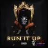 About Run It Up Song