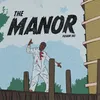 About The Manor Song