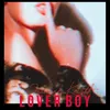 About Lover Boy Song
