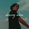 Dancing Alone