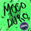 Moco Duro