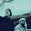 About Infierno Blanco Song