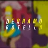 About Derramo Botella Song