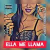 Ella Me Llama