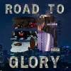 Road To Glory