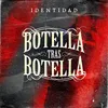 About Botella Tras Botella Song
