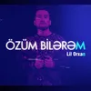 Özüm Bilərəm