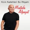 About Kırın Kadehleri Bu Akşam Song