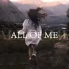 About All of Me Song