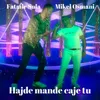 About Hajde mande caje tu Song