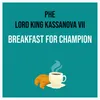 Breakfast For Champion