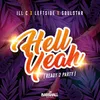 About Hell Yeah (Ready To Party) Song