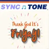 About Thank God It's Friyay! Radio edit Song