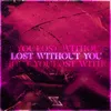 Lost Without You Extended version