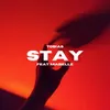 Stay