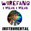 About I Mean I Mean Instrumental Song