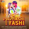 About Hashi T Fashi Song