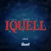 About Iquell 2022 Song