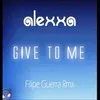 About Give to me Felipe Guerra Song