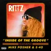Inside of the Groove (feat. Mike Posner & E-40)