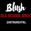 Old School Back (Instrumental)