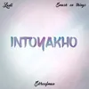 About Intoyakho Song