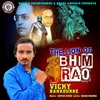 About The Lion of Bhim Rao Song